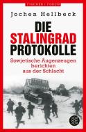 Die Stalingrad-Protokolle di Jochen Hellbeck edito da FISCHER Taschenbuch