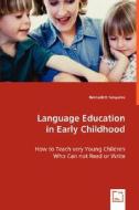 Language Education in Early Childhood di Bernadett Kenyeres edito da VDM Verlag