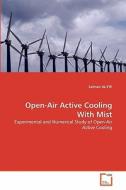 Open-Air Active Cooling With Mist di Salman AL-Fifi edito da VDM Verlag