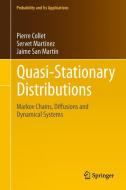 Quasi-Stationary Distributions di Pierre Collet, Servet Martínez, Jaime San Martín edito da Springer-Verlag GmbH