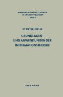 Grundlagen und Anwendungen der Informationstheorie di Werner Meyer-Eppler edito da Springer Berlin Heidelberg