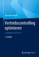 Vertriebscontrolling optimieren di Alexander Dietzel edito da Springer-Verlag GmbH
