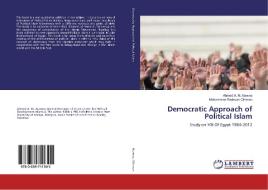 Democratic Approach of Political Islam di Ahmed A. M. Atawna, Mohammad Redzuan Othman edito da LAP Lambert Academic Publishing