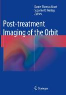 Post-treatment Imaging Of The Orbit edito da Springer-verlag Berlin And Heidelberg Gmbh & Co. Kg