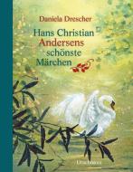 Hans Christian Andersens schönste Märchen di Hans Christian Andersen edito da Urachhaus/Geistesleben