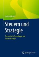 Steuerstrategie di Heribert Keuler edito da Gabler, Betriebswirt.-Vlg