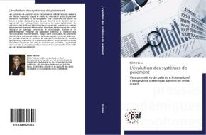 L'évolution des systèmes de paiement di Edith Vézina edito da PAF