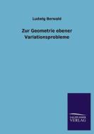 Zur Geometrie ebener Variationsprobleme di Ludwig Berwald edito da TP Verone Publishing