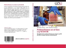 Polimorfismos en el Gen cry1B EN Bt di Martha Ilce Orozco, Javier Hernádez-Fernández edito da EAE