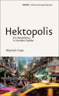 Hektopolis di Wojciech Czaja edito da Edition Korrespondenzen