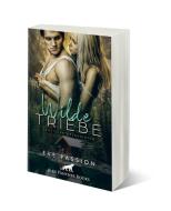 Wilde Triebe | Erotische Geschichten di Eve Passion edito da Blue Panther Books