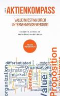 Der Aktienkompass: Value Investing durch Unternehmensbewertung di Stefan Bleikolm edito da Cherry Media GmbH