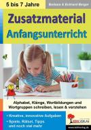Zusatzmaterial Anfangsunterricht di Barbara Berger, Eckhard Berger edito da Kohl Verlag