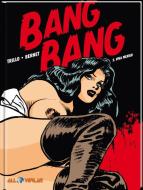 Bang Bang 2 di Jordi Bernet, Carlos Trillo edito da All Verlag