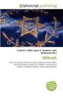 Mikveh di #Miller,  Frederic P. Vandome,  Agnes F. Mcbrewster,  John edito da Vdm Publishing House