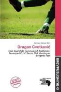 Dragan Cvetkovi edito da Brev Publishing