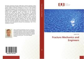 Fracture Mechanics and Engineers di László Toth edito da Éditions universitaires européennes
