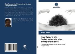 Kopfhaare Als Determinante Des Temperaments di Nasir Mohd Nasir edito da KS OmniScriptum Publishing