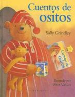 Cuentos de Ositos = Teddy Tales di Sally Grindley edito da Timun Mas