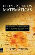 El Lenguaje de Las Matematicas di Keith Devlin edito da REDBOOK EDICIONES