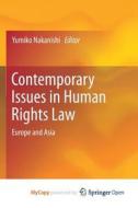 Contemporary Issues In Human Rights Law edito da Springer Nature B.V.