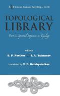 TOPOLOGICAL LIBRARY - PART 3 edito da World Scientific Publishing Company