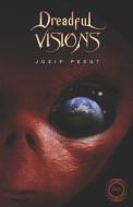 Space Factions - Dreadful Visions di Pesut Josip Pesut edito da Independently Published