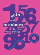 Sets and Numbers for the Very Young (hardback) di Irving Adler, Ruth Adler edito da BearManor Media