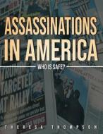 Assassinations in America di Theresa Thompson edito da ReadersMagnet LLC