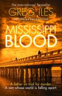 Mississippi Blood di Greg Iles edito da HarperCollins Publishers