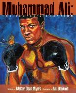 Muhammad Ali: The People's Champion di Walter Dean Myers edito da COLLINS