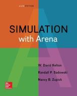Simulation with Arena di W. David Kelton, Randall P. Sadowski, Nancy B. Zupick, Nancy B. Swets edito da McGraw-Hill Education - Europe