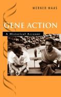 Gene Action di Werner K. Maas edito da Oxford University Press Inc