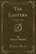 The Lantern, Vol. 11 di Evelyn Waples edito da Forgotten Books