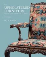 Catalogue of the Upholstered Furniture in the Lady Lever Art Gallery 2V Set di Lucy Wood edito da Yale University Press