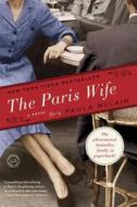The Paris Wife di Paula McLain edito da Random House LCC US