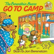 The Berenstain Bears Go to Camp di Stan Berenstain, Jan Berenstain edito da RANDOM HOUSE