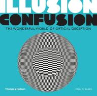 Illusion Confusion di Paul M. Baars edito da Thames & Hudson Ltd