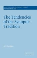 The Tendencies of the Synoptic Tradition di E. P. Sanders edito da Cambridge University Press