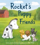 Rocket's Puppy Friends di Tad Hills, Alan Batson edito da Random House Usa Inc