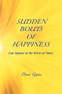 Sudden Bouts of Happiness di Doris Gates edito da Published by You Lulu Inc.