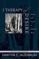 The Therapy of Desire di Martha C. Nussbaum edito da Princeton University Press