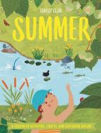 Forest Club Summer: A Season of Activities, Crafts, and Exploring Nature di Kris Hirschmann edito da QEB PUB QUARTO LIB