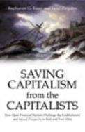 Saving Capitalism From The Capitalists di Raghuram G. Rajan, Luigi Zingales edito da Cornerstone