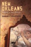 New Orleans di Samuel B. Charters edito da Marion Boyars Publishers Ltd