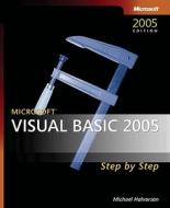 Microsoft Visual Basic 2005 Step By Step di Michael Halvorson edito da Microsoft Press,u.s.