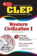 CLEP Western Civilization I: The Best Test Preparation for the CLEP [With CDROM] di Robert Ziomkowski edito da Research & Education Association