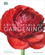 Encyclopedia of Gardening di Dk edito da DK PUB