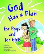 God Has a Plan Boys & Girls di Monica Ashour edito da PAULINE BOOKS & MEDIA