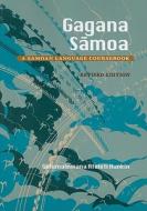 Gagana Samoa: A Samoan Language Coursebook, REV Ed. di Galumalemana Hunkin edito da UNIV OF HAWAII PR